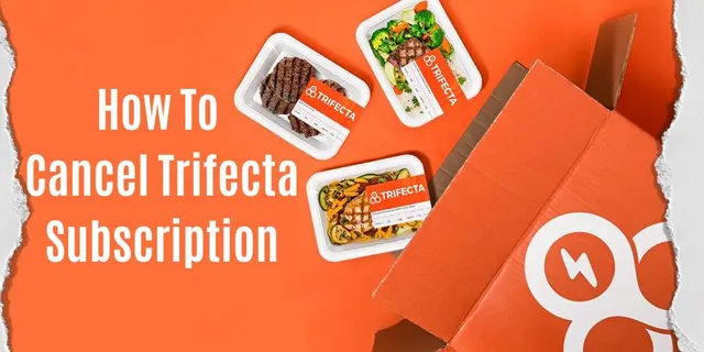 How To Cancel Trifecta Subscription